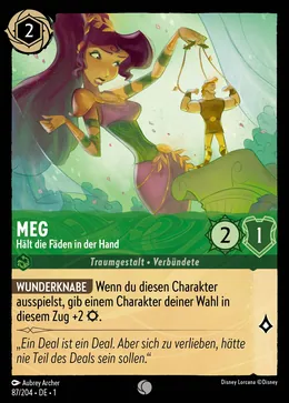 Meg - Hält die Fäden in der Hand