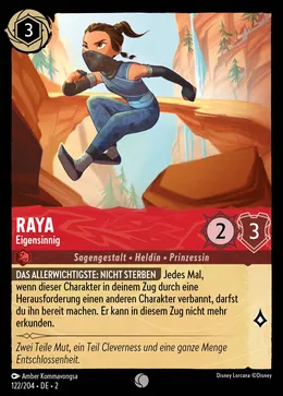 Raya - Eigensinnig