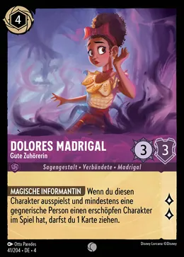 Dolores Madrigal - Gute Zuhörerin